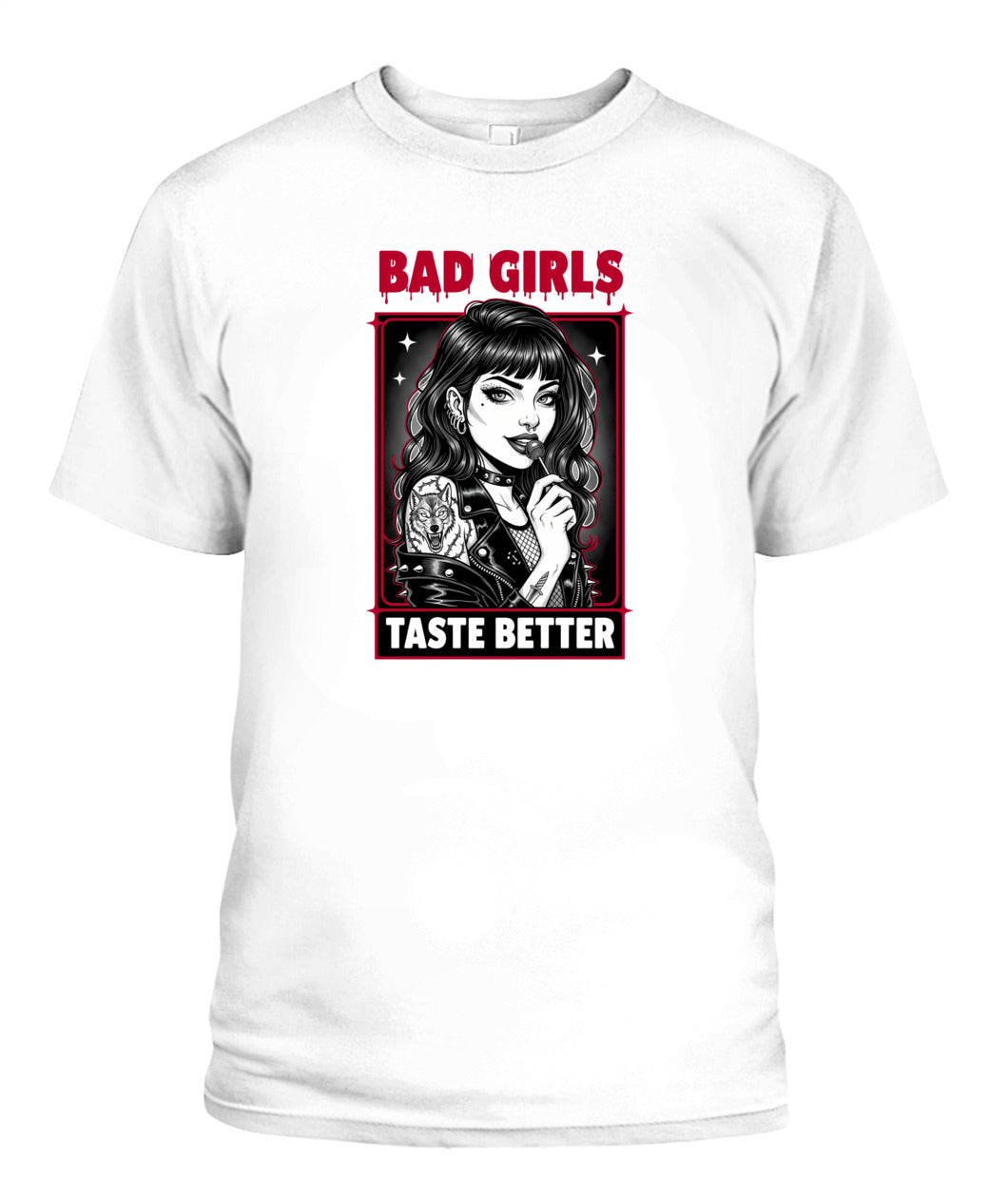 bad girls taste better