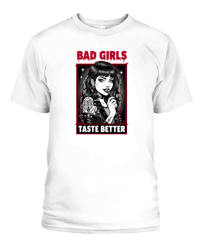 bad girls taste better