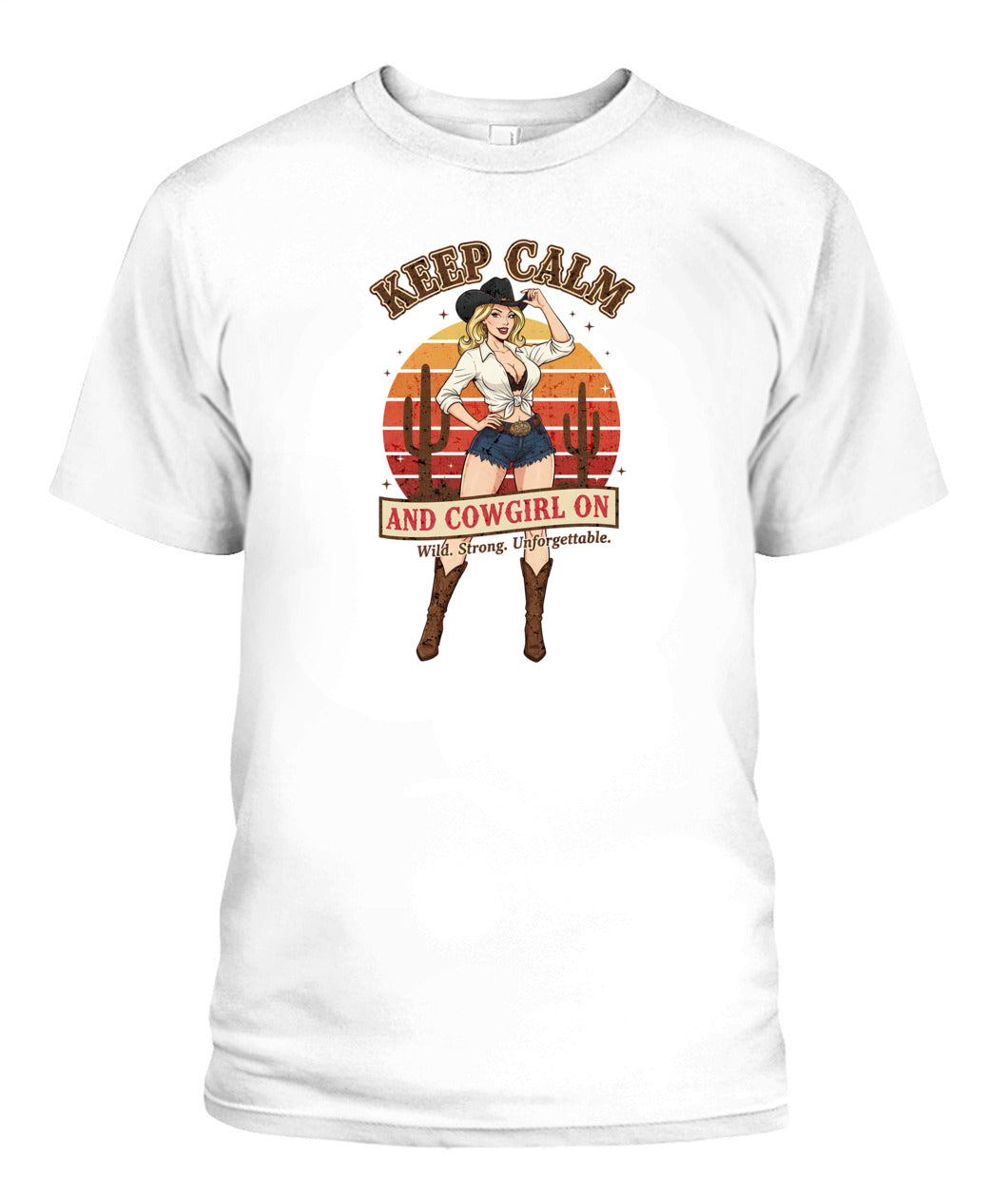 Keep calm and  cowgirl on