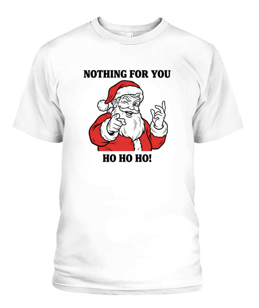 nothing for you santa